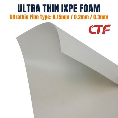 Miếng cuộn bọt IXPE mỏng 0.15mm 0.2mm 0.3mm Bảng cách nhiệt chống nước bằng cao su cho băng và sử dụng công nghiệp điện tử